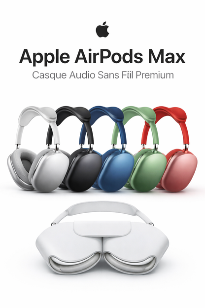 🎧 Apple AirPods Max – Casque Audio Sans Fil Premium